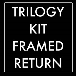 TRILOGY  RETURN KIT  Framed  BLACK